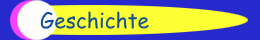 Geschichte